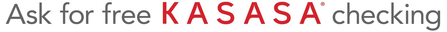 Ask for Kasasa banner